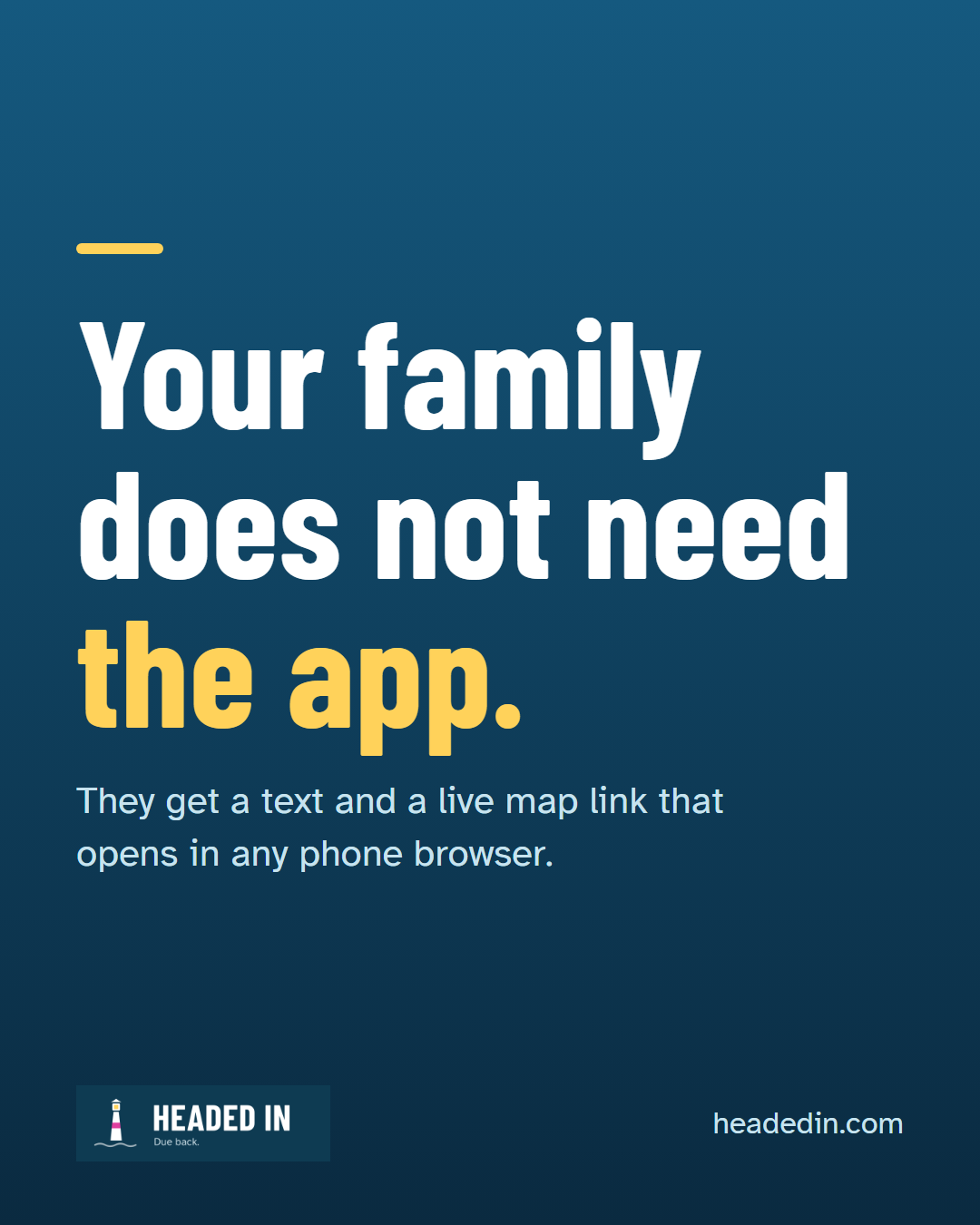 Family needs no app